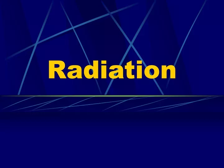 radiation