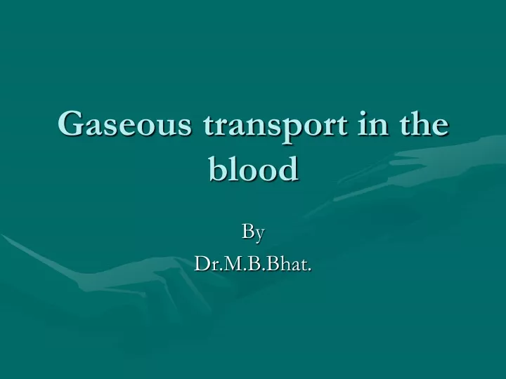 gaseous transport in the blood