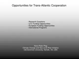 Opportunities for Trans-Atlantic Cooperation