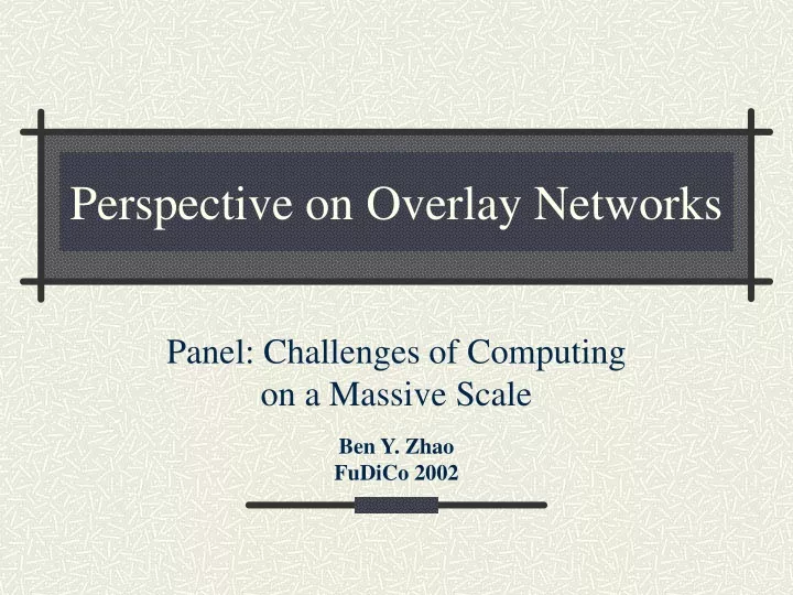 perspective on overlay networks