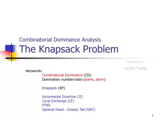 Combinatorial Dominance Analysis The Knapsack Problem