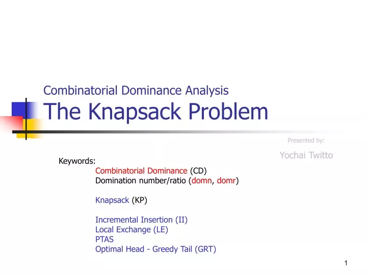combinatorial dominance analysis the knapsack problem