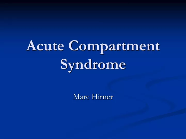 acute compartment syndrome
