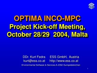 OPTIMA INCO-MPC Project Kick-off Meeting, October 28/29  2004, Malta