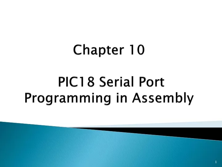 chapter 10 pic18 serial port programming in assembly