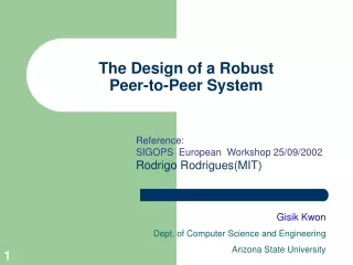 The Design of a Robust Peer-to-Peer System