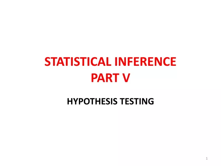 statistical inference part v