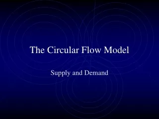 The Circular Flow Model