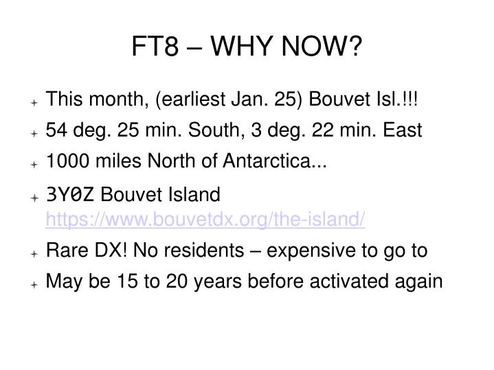ft8 why now