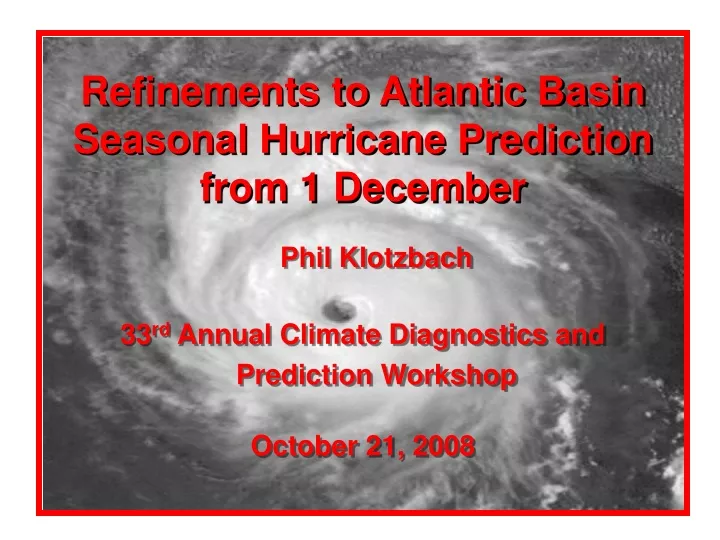 refinements to atlantic basin seasonal hurricane
