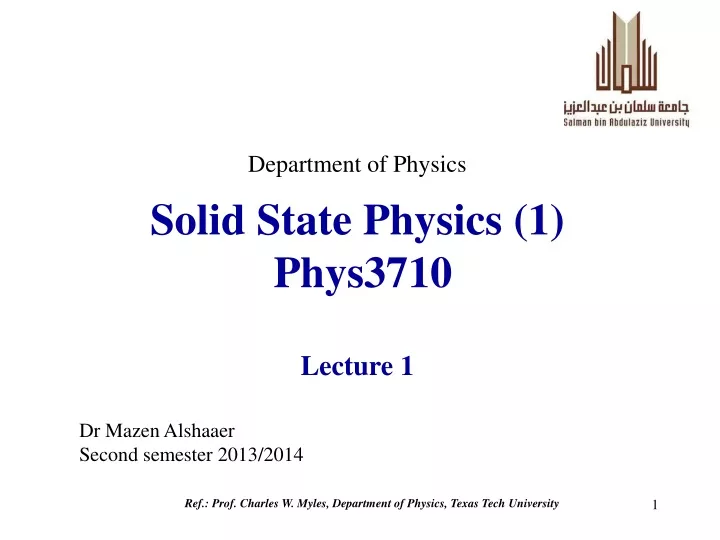 solid state physics 1 phys3710 lecture 1