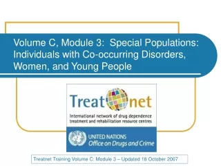 Treatnet Training Volume C: Module 3 – Updated 18 October 2007