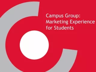 Campus Group: Marketing Experience  for Students