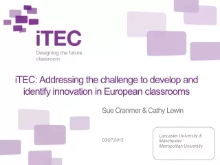 iTEC : Addressing the challenge to develop and identify innovation in European classrooms