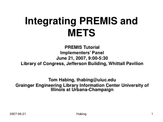 Integrating PREMIS and METS
