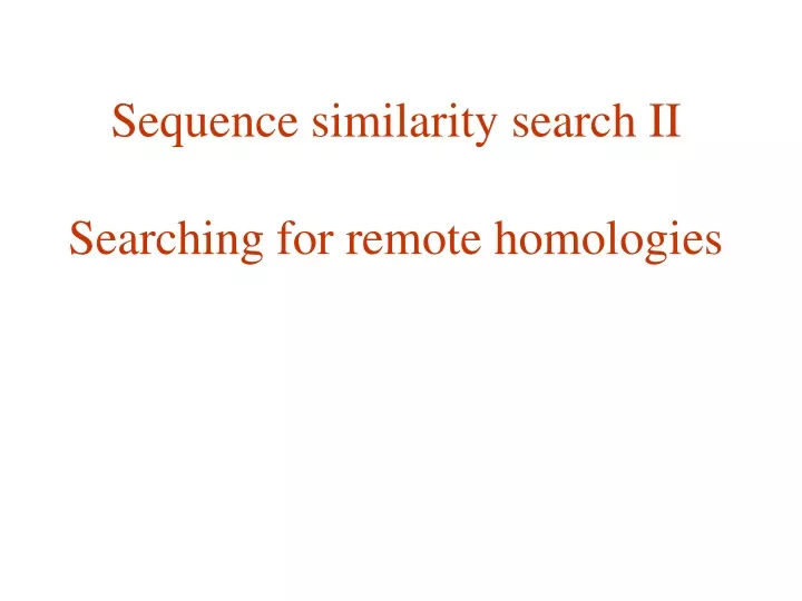 sequence similarity search ii searching