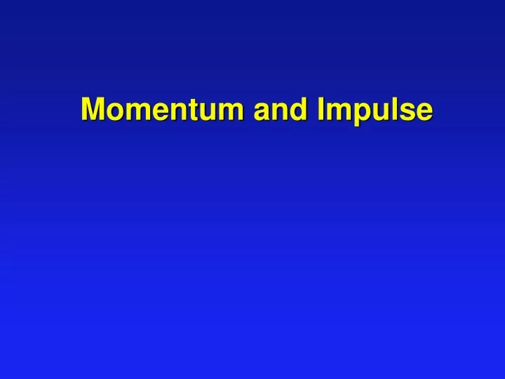 momentum and impulse