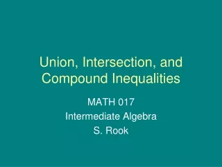Union, Intersection, and Compound Inequalities