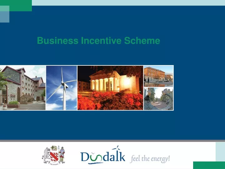 business incentive scheme