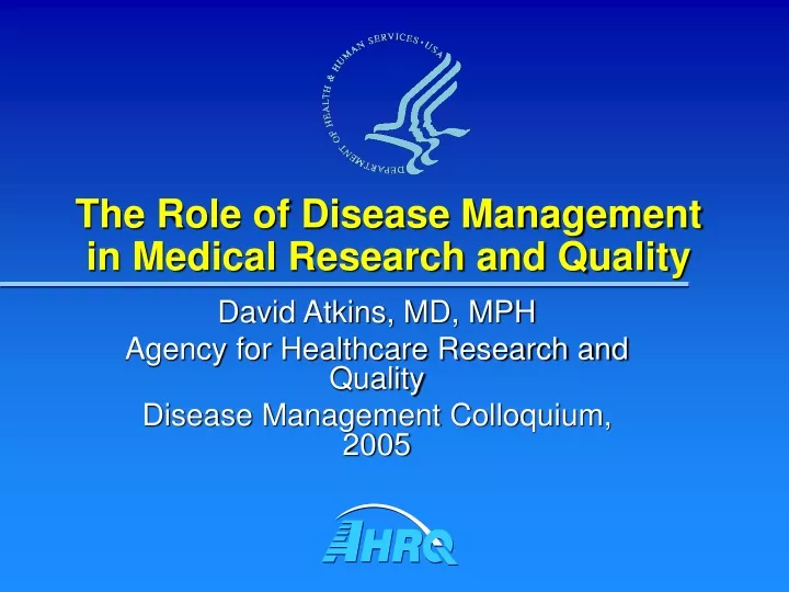 the role of disease management in medical research and quality