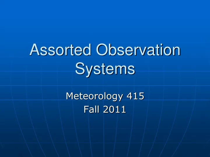 assorted observation systems