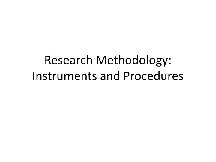 research methodology instruments and procedures