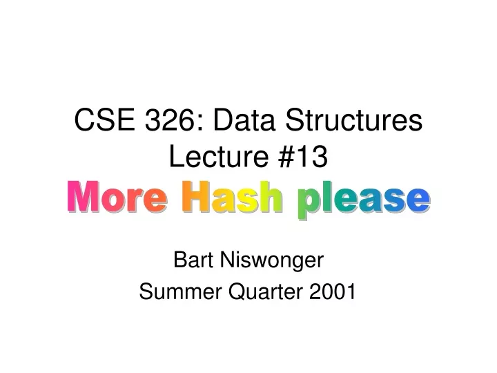 cse 326 data structures lecture 13
