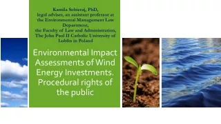 Environmental Impact Assessments of Wind Energy Investments. Procedural rights of the public