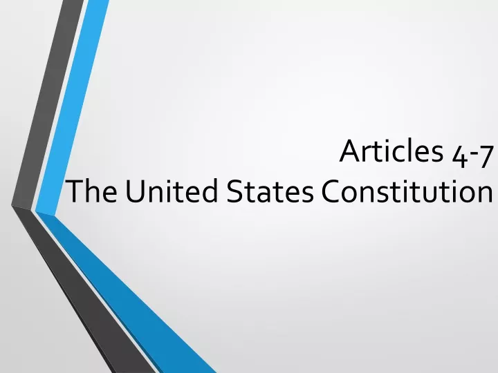 articles 4 7 the united states constitution