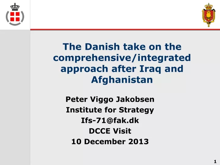 the danish take on the comprehensive integrated approach after iraq and afghanistan