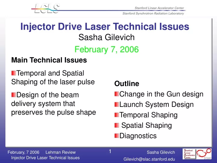 injector drive laser technical issues