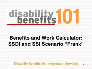 Benefits and Work Calculator: SSDI and SSI Scenario “Frank”