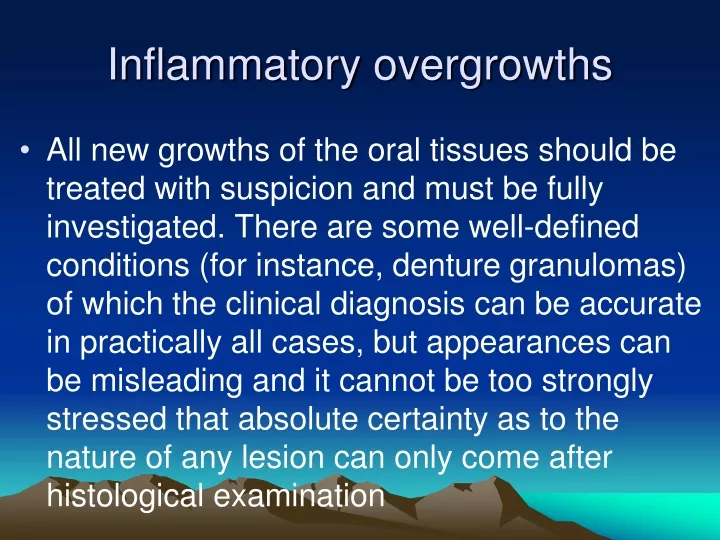 inflammatory overgrowths