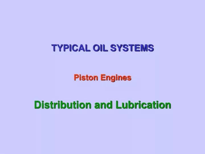 typical oil systems