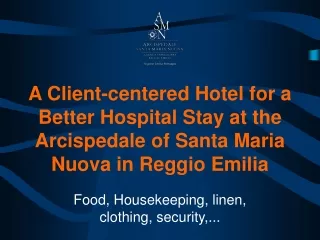 Food, Housekeeping, linen, clothing, security,...