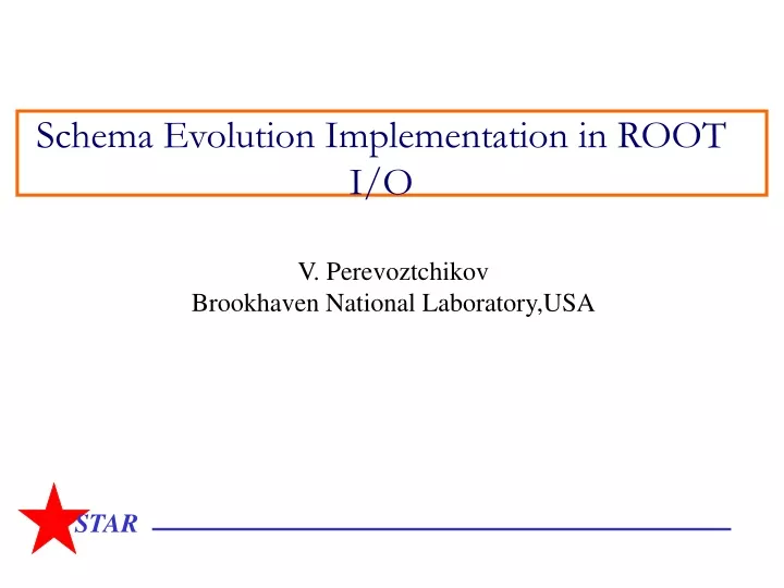 schema evolution implementation in root i o