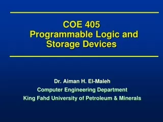 COE 405   Programmable Logic and Storage Devices