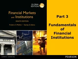 Part 3 Fundamentals of Financial Institutions
