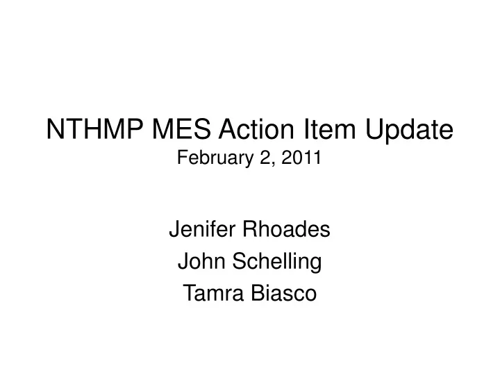 nthmp mes action item update february 2 2011