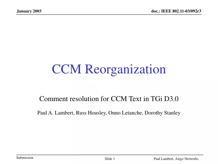ccm reorganization
