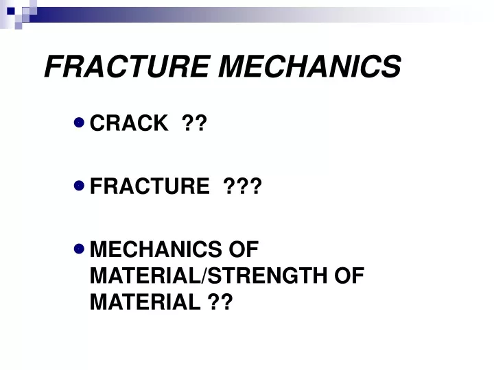 fracture mechanics