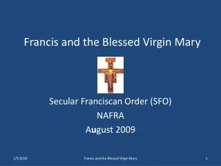 Francis and the Blessed Virgin Mary
