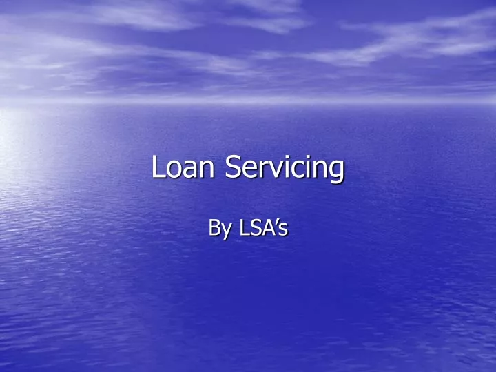 loan servicing