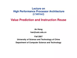 Lecture on  High Performance Processor Architecture ( CS05162 )
