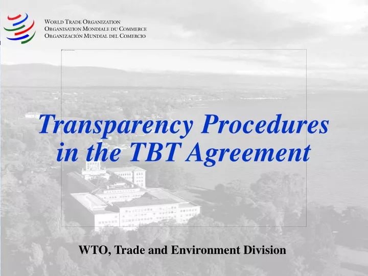 transparency procedures in the tbt agreement