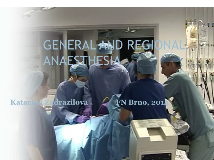 genera l and regional anaesthesia