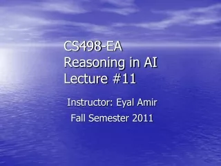 CS498-EA Reasoning in AI Lecture #11