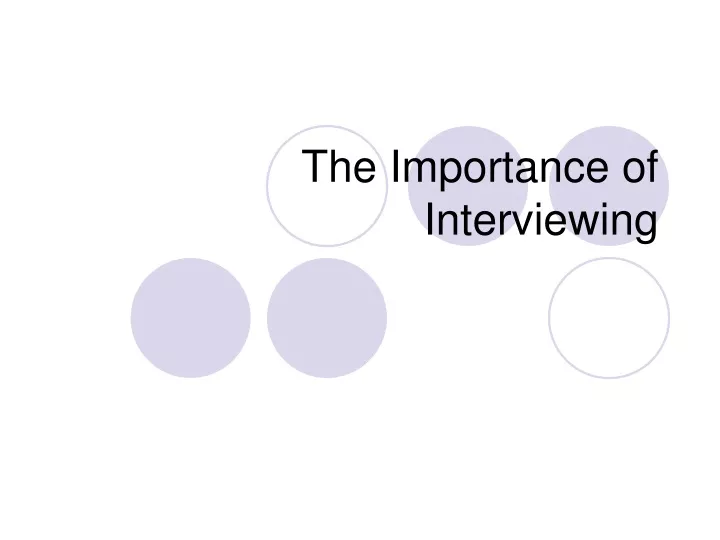 the importance of interviewing