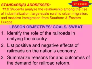 LESSON OBJECTIVES/ GOALS/ SWBAT Identify the role of the railroads in unifying the country.