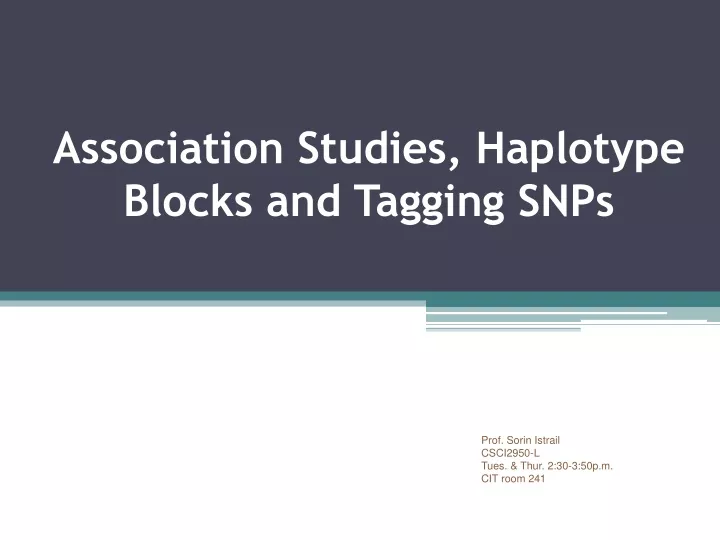 association studies haplotype blocks and tagging snps